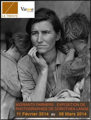 Mdiathque Le Trente, Vienne - Exposition : Dorothea Lange, Migrants farmers