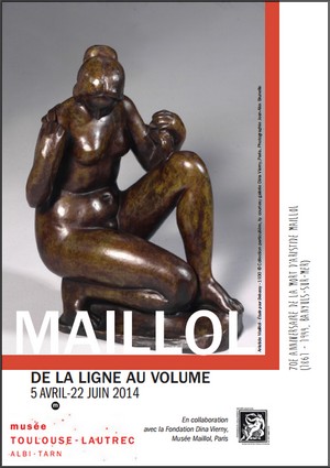 Muse Toulouse-Lautrec d'Albi - Exposition : Maillol, de la ligne au volume