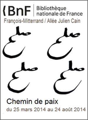 BNF Franois-Mitterrand - Exposition : Chemin de paix
