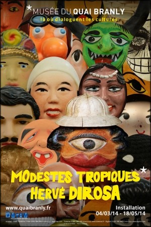 Muse du Quai Branly - Exposition : Modestes tropiques