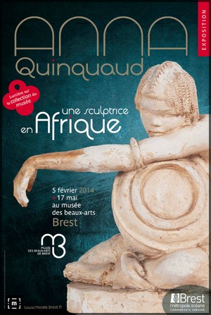 Muse des Beaux-Arts, Brest - Exposition : Anna Quinquaud. Une sculptrice en Afrique