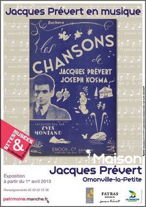 Maison Jacques Prvert, Omonville-la-Petite - Exposition : Jacques Prvert en musique