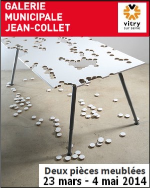 Galerie Municipale Jean-Collet, Vitry-sur-Seine - Exposition : Deux pices meubles