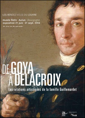 Muse Rolin, Autun - Exposition : De Goya  Delacroix, les relations artistiques de la famille Guillemardet