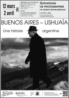 Bibliothque de la Croix-Rousse, Lyon - Exposition : Vladimir Slonka-Malvaud, Buenos Aires/Ushuaa, une histoire argentine