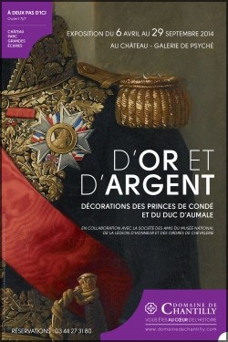 Muse Cond, Chantilly - Exposition : Dor et dargent, dcorations des princes de Cond et du duc dAumale