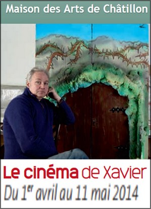 Maison des Arts, Chatillon - Exposition : Le cinma de Xavier