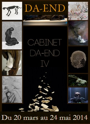 Galerie Da-End - Exposition : Cabinet Da-End IV