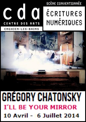 Centre des Arts, Enghien-les-Bains - Exposition : Grgory Chatonsky, I'll be your mirror