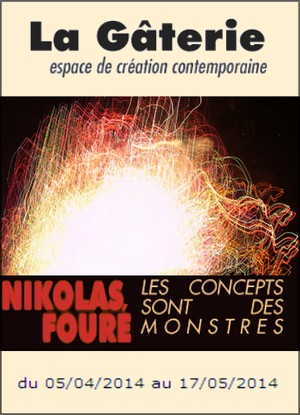 La Gterie, La Roche-sur-Yon - Exposition : Nikolas Four, Les concepts sont des monstres