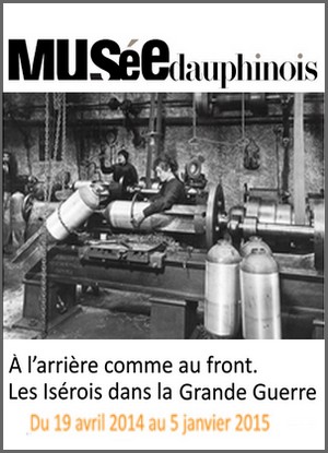 Muse dauphinois, Grenoble - Exposition :  larrire comme au front. Les Isrois dans la Grande Guerre