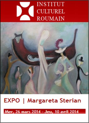 Institut Culturel Roumain - Exposition : Margareta Sterian