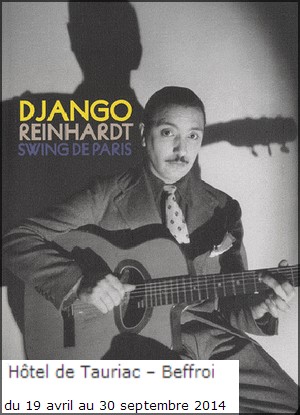 Htel de Tauriac  Beffroi, Millau - Exposition : Django Reinhardt, Swing de Paris