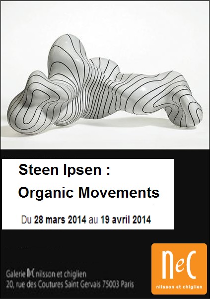 Galerie NeC Nilsson et Chiglient - Exposition : Steen Ipsen, Organic movements