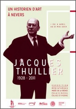 Mdiathque Jean Jaurs, Nevers - Exposition : Jacques Thuillier (1928-2011), un historien d'art  Nevers