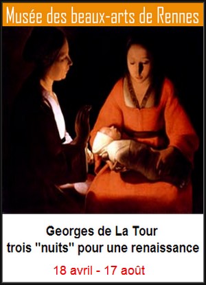 Muse des Beaux-Arts, Rennes - Exposition : Georges de La Tour, Trois nuits pour une renaissance