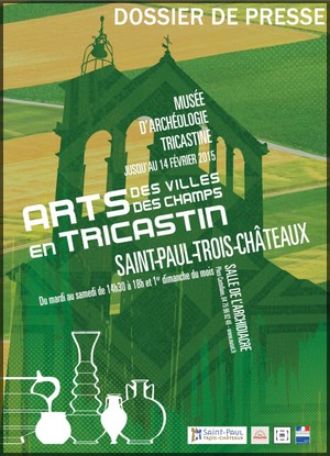 Muse d'Archologie tricastine, Saint-Paul-Trois-Chteaux - Exposition : Arts des Villes, Arts des Champs en Tricastin