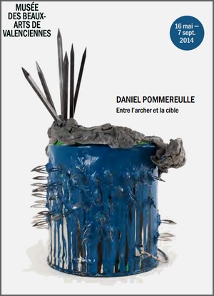 Muse des Beaux-Arts de Valenciennes - Exposition :  Daniel Pommereulle, Entre larcher et la cible