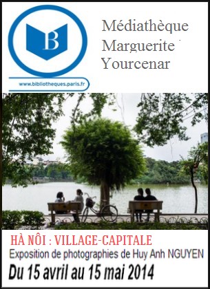 Mdiathque Marguerite Yourcenar - Exposition : H Ni village-capitale, exposition de photographies de Huy Anh Nguyen