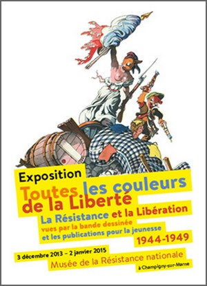 Muse de la Rsistance Nationale, Champigny-sur-Marne - Exposition : Toutes les couleurs de la Libert