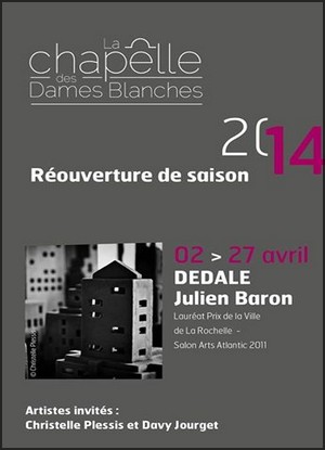 La Chapelle des Dames Blanches, La Rochelle - Exposition : Julien Baron, Ddale