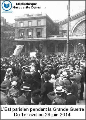 Mdiathque Marguerite Duras - Exposition : LEst parisien pendant
la Grande Guerre