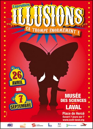 Muse des Sciences, Laval - Exposition : Illusions, a trompe normment !