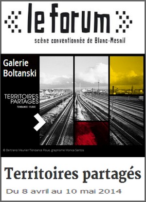 Le Forum Galerie Boltanski, Le Blanc-Mesnil - Exposition : Territoires partags
