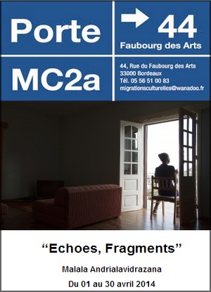 MC2A - Migrations Culturelles Aquitaine Afriques, Bordeaux - Exposition : Malala Andrialavidrazana, Echoes, Fragments