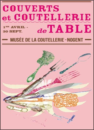 Muse de la Coutellerie, Nogent - Exposition : Cou[verts]tellerie de table