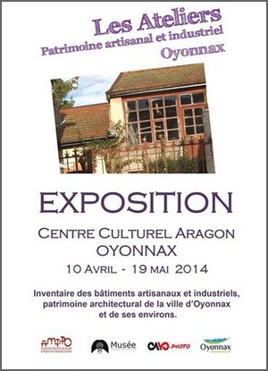 Centre Culturel Aragon, Oyonnax - Exposition : Les Ateliers, Patrimoine artisanal et industriel d'Oyonnax