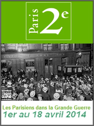 Mairie du IIme - Exposition : Les Parisiens dans la Grande Guerre