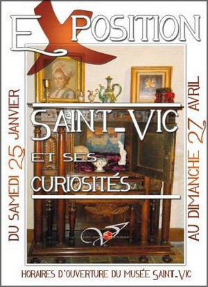 Muse de Saint-Vic - Exposition : Saint-Vic et ses curiosits