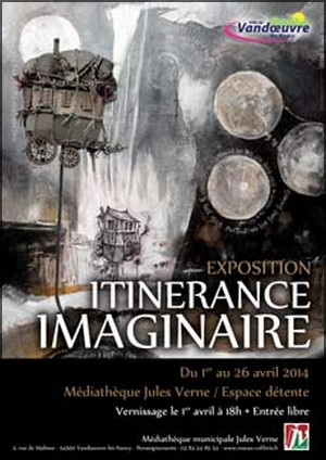 Mdiathque Jules Verne, Vanduvre-ls-Nancy - Exposition : Itinrance imaginaire