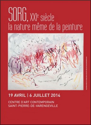 C.A.C., St-Pierre-de-Varengeville - Exposition :  Christian Sorg, La nature mme de la peinture
