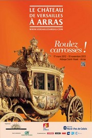 Roulez carrosses ! Le chteau de Versailles  Arras - Muse des Beaux-Arts d'Arras
