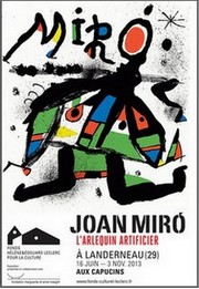 Joan Mir, l'arlequin articifier - Fonds Hlne et douard Leclerc pour la Culture - Aux Capucins  Landerneau