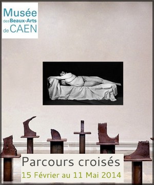 Muse des Beaux-Arts, Caen - Exposition : Parcours croiss