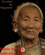 Muse des Arts asiatiques, Nice - Exposition Au coeur de Nagaland
