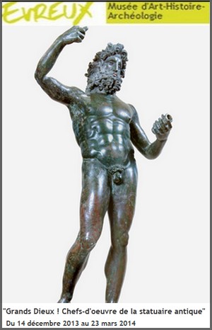 Muse d'Art, Histoire et Archologie, Evreux - Exposition : Grands Dieux ! Chefs-d'oeuvre de la statuaire antique
