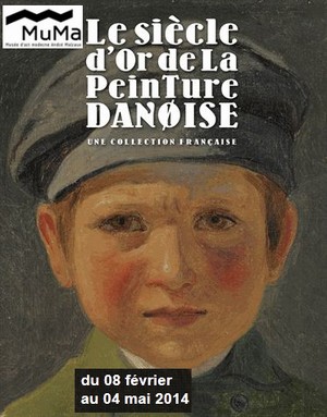MUMA - Muse d'Art Moderne Andr Malraux, Le Havre  - Exposition : Le sicle d'or de la peinture danoise, une collection franaise
