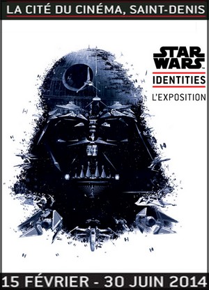 La Cit du Cinma, Saint-Denis - Exposition : Star Wars  Identities