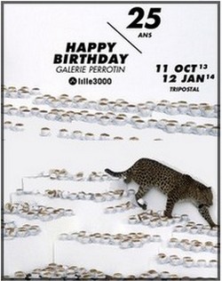 Lille 3000 - Happy Birthday Galerie Perrotin / 25 ans