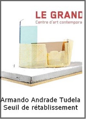 Le Grand Caf, Saint-Nazaire - Exposition : Armando Andrade Tudela