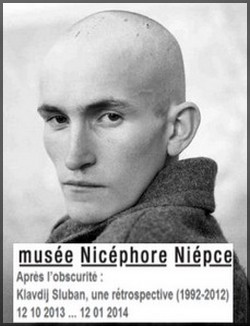 Muse Nicphore Nipce, Chalon-sur-Sane - Exposition Aprs lobscurit : Klavdij Sluban, une rtrospective (1992-2012)