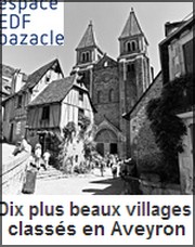 Espace EDF Bazacle, Toulouse - Exposition Les plus beaux villages de l'Aveyron