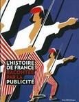 L'Histoire de France raconte par la publicit