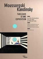 Rdy, Michal - Moussorgski Kandinsky : Tableaux d'une exposition
