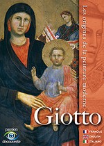 Giotto : les origines de la peinture moderne