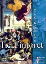 Le Tintoret : Le sicle d'or de Venise